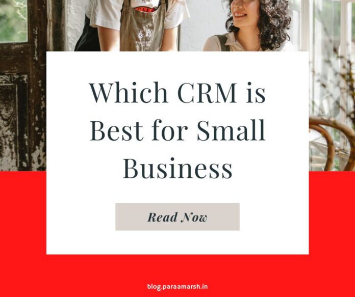 Which CRM is Best for Small Business