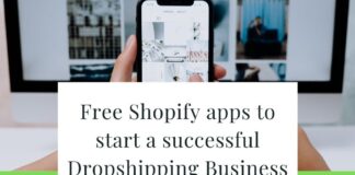 Free Shopify apps to start a successful Dropshipping Business Free Shopify apps to start a successful Dropshipping Business