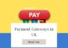 Top 10 Payment Gateways in UK for receiving payments Payment Gateways in UK