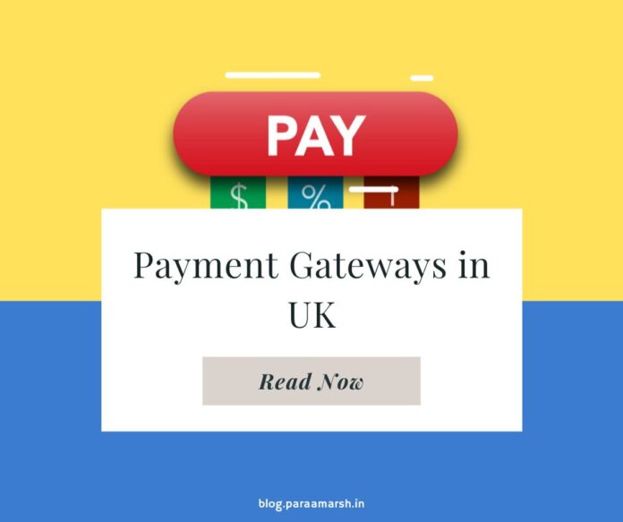 Payment Gateways in UK