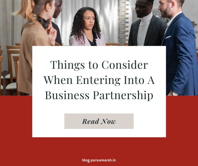 Things to Consider When Entering Into A Business Partnership