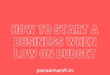 How to start a business when low on budget How to start a business when low on budget paraamarsh